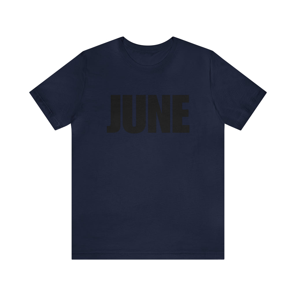 June Shirt | Month of June T-Shirt