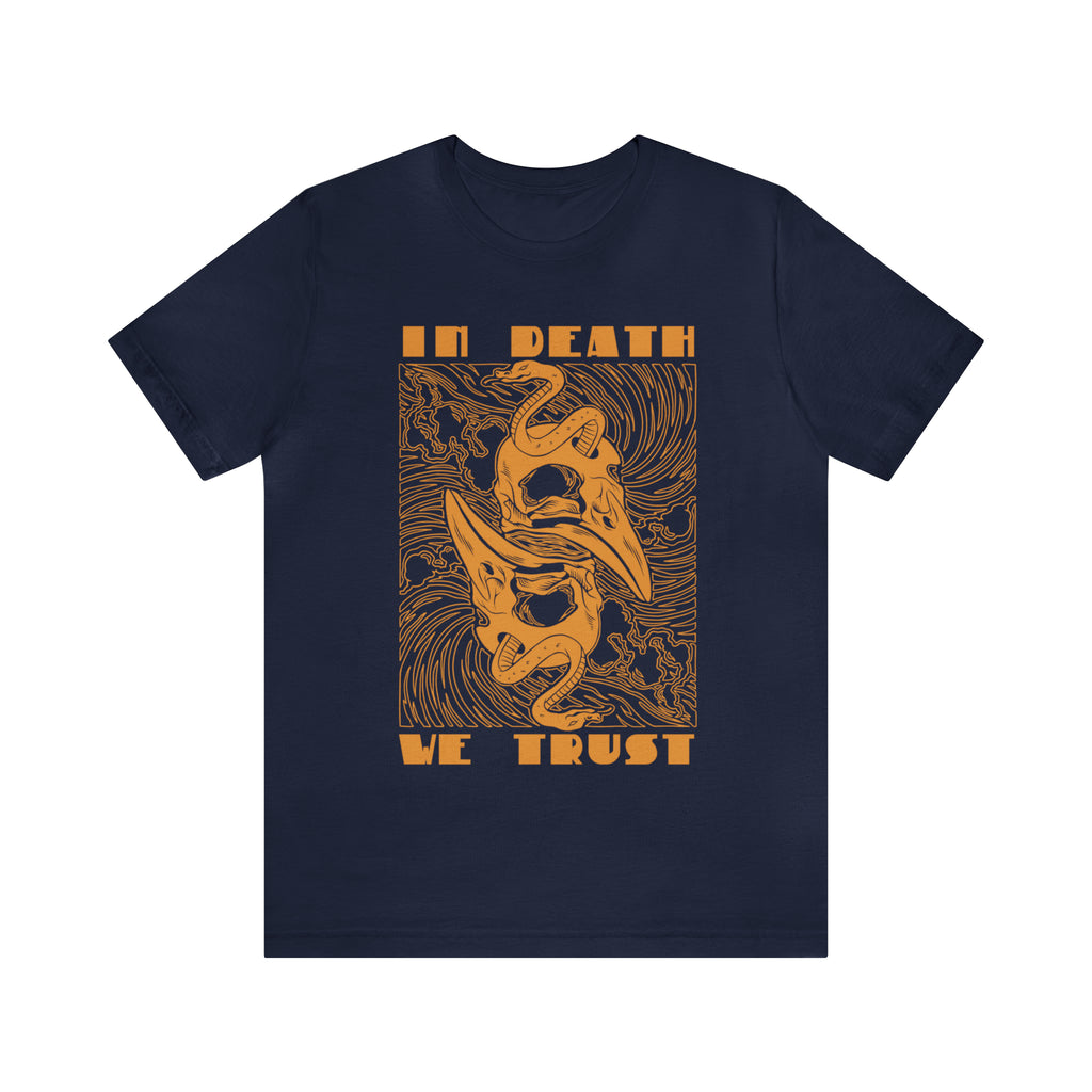 In Death We Trust Shirt | Urban Death Unisex T-Shirt