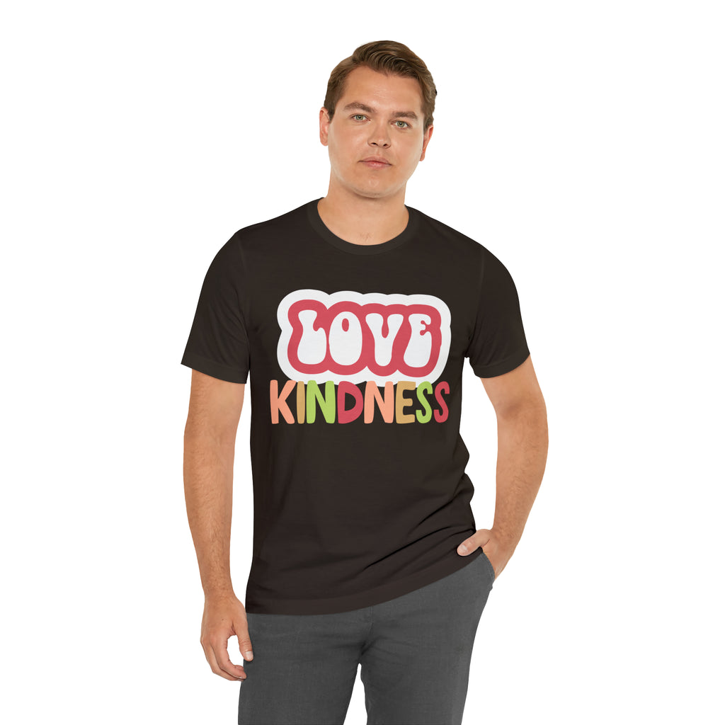 Love Kindness Shirt | International Love is Kind Day Unisex T-Shirt