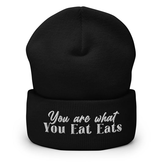 You Are What You Eat Eats Cuffed Beanie