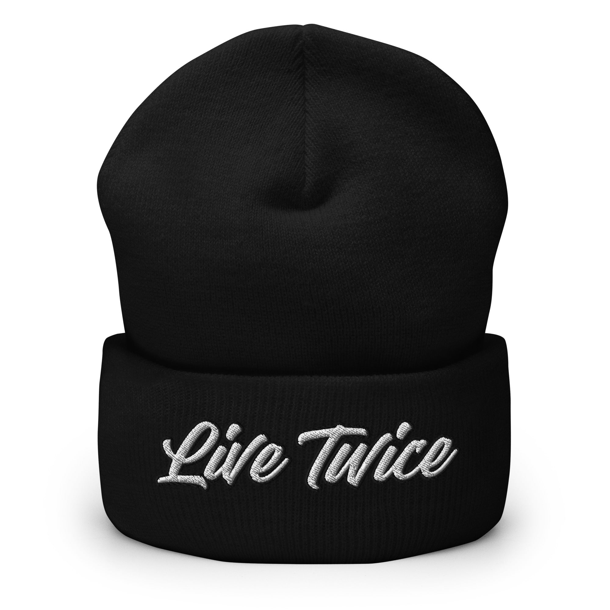Live Twice Cuffed Beanie - Live Life to the Fullest