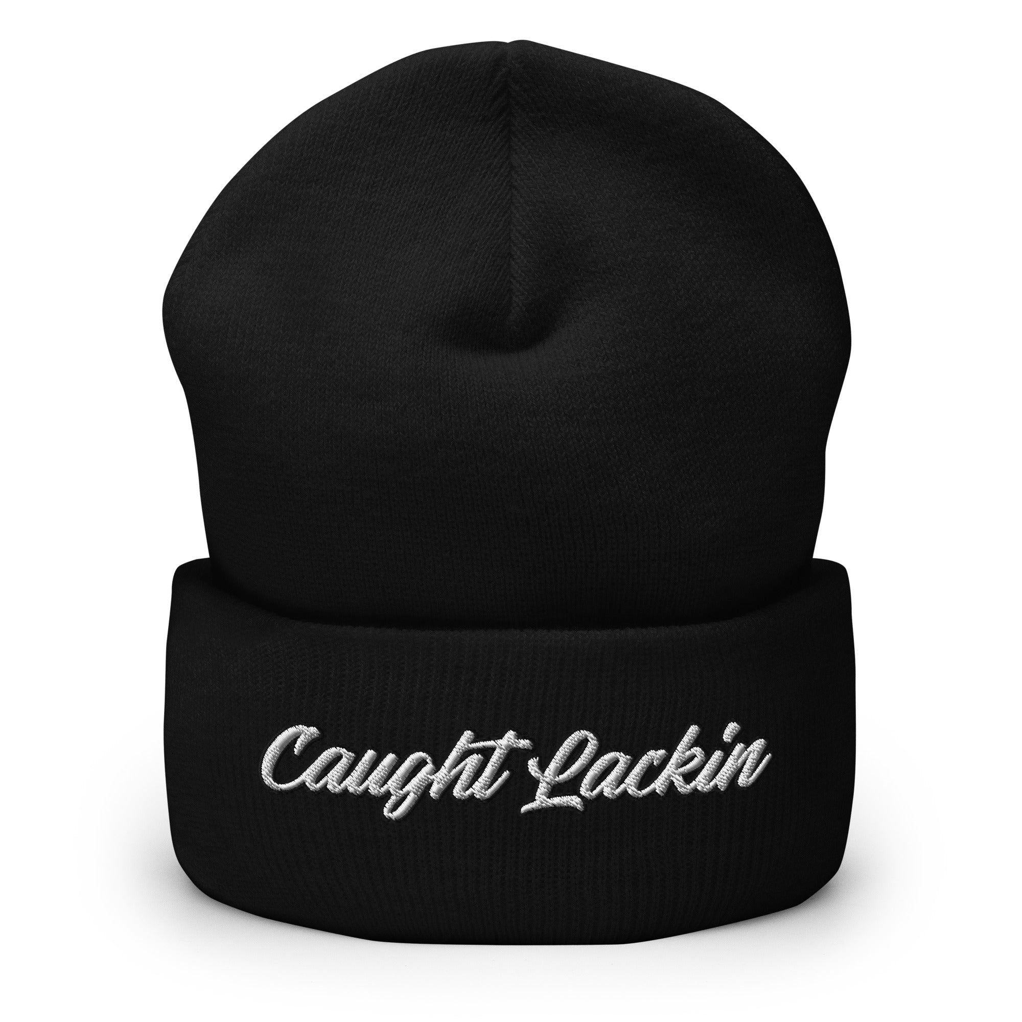 Caught Lackin Cuffed Beanie - Funny Humorous Street Lacking Beanie