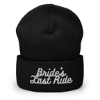 Bride's Last Ride Cuffed Beanie - Bridal Wedding Beanie