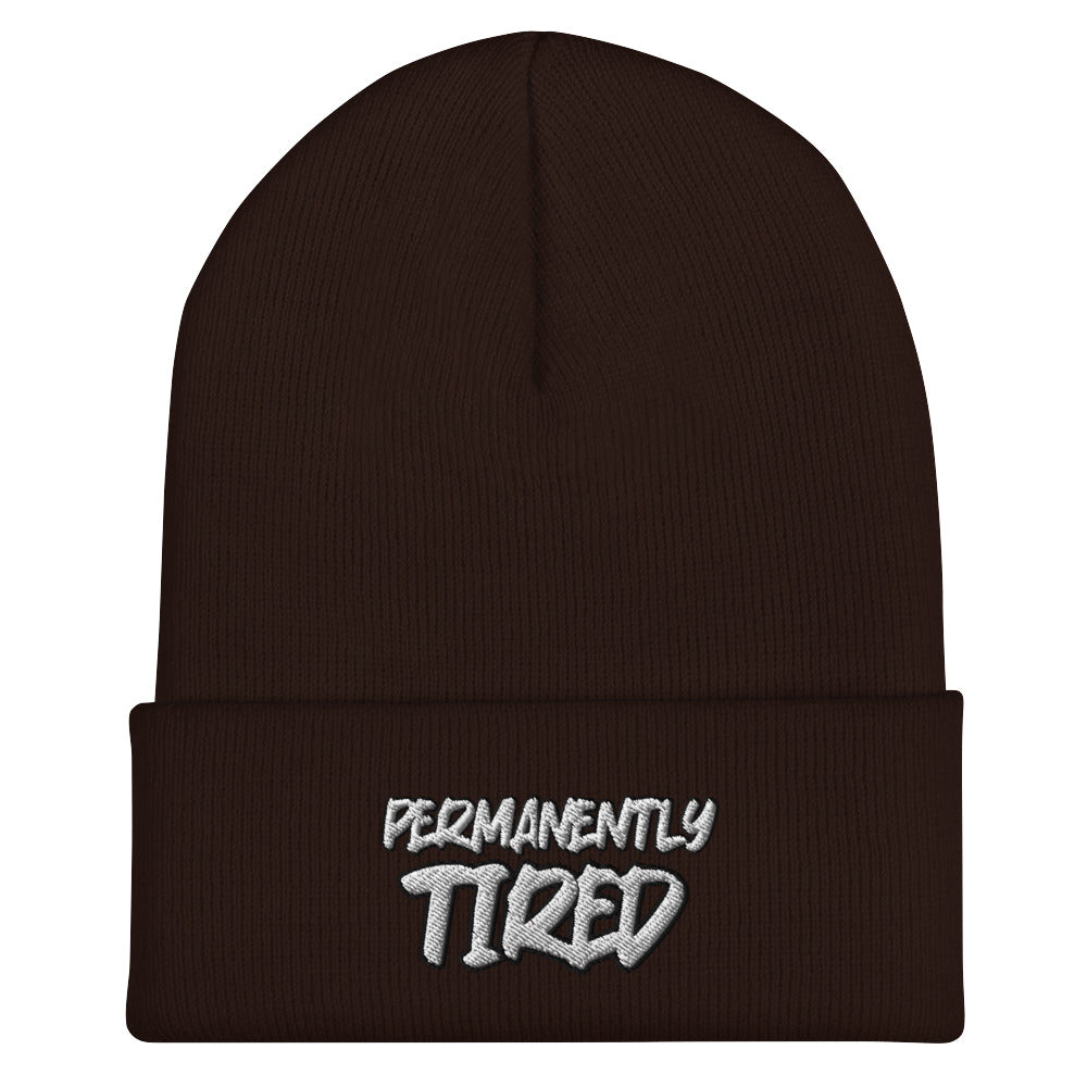 Permanently Tired Cuffed Beanie - Overworked Parent Beanie