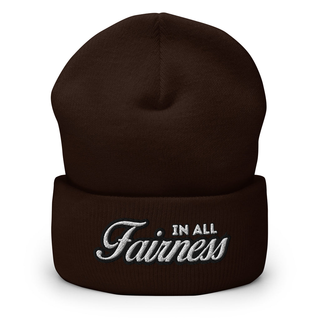 In All Fairness Cuffed Beanie - Funny Modern Statement Beanie