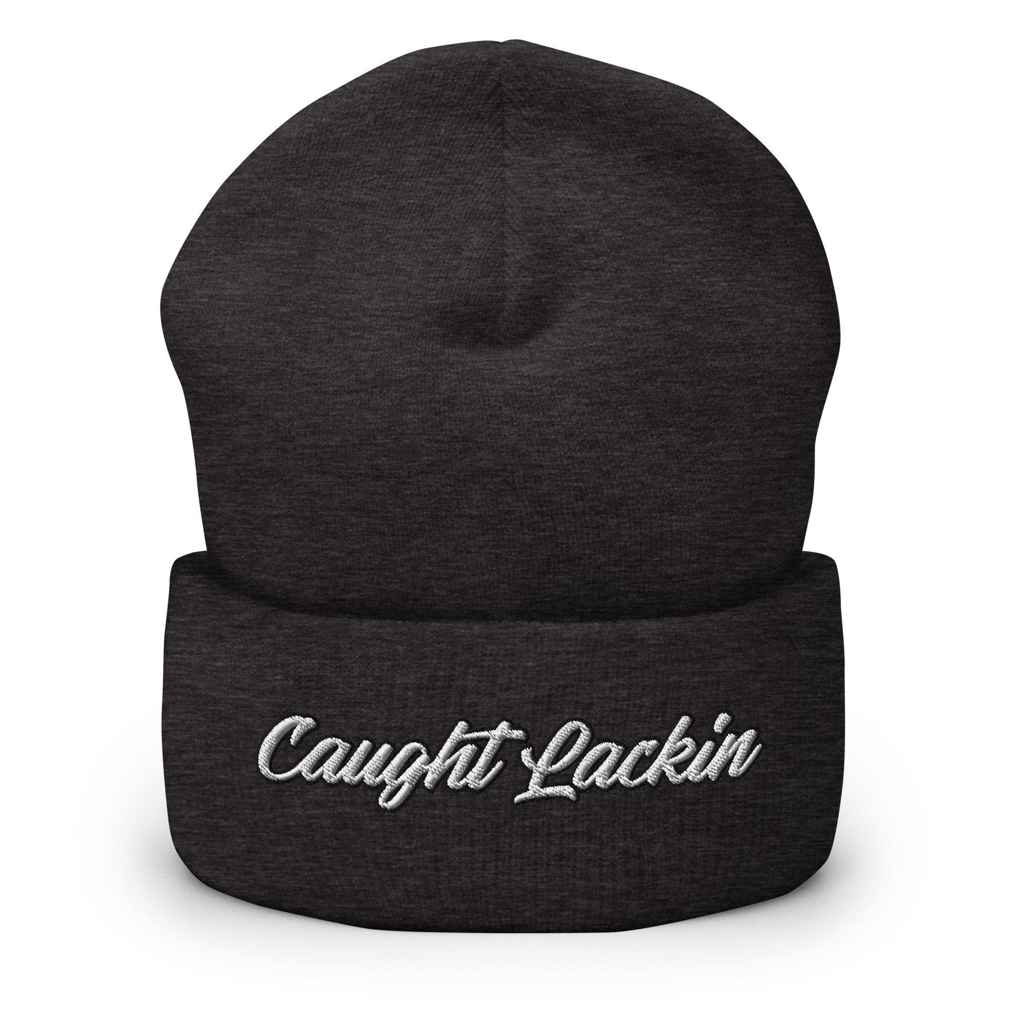 Caught Lackin Cuffed Beanie - Funny Humorous Street Lacking Beanie