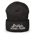 Bride's Last Ride Cuffed Beanie - Bridal Wedding Beanie