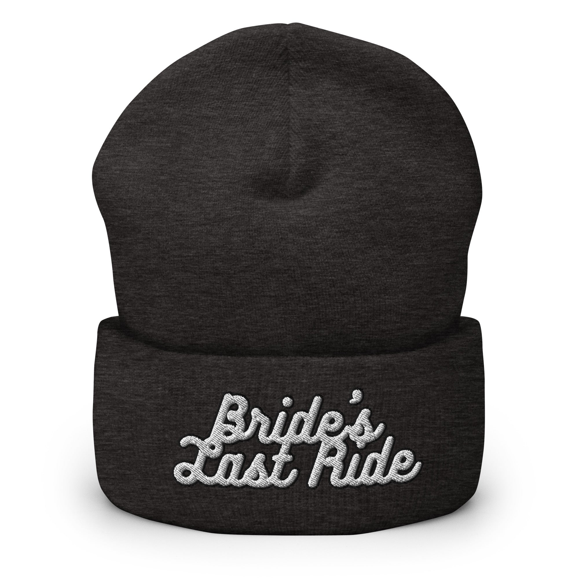 Bride's Last Ride Cuffed Beanie - Bridal Wedding Beanie