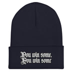 You Win Some, You Win Some Cuffed Beanie
