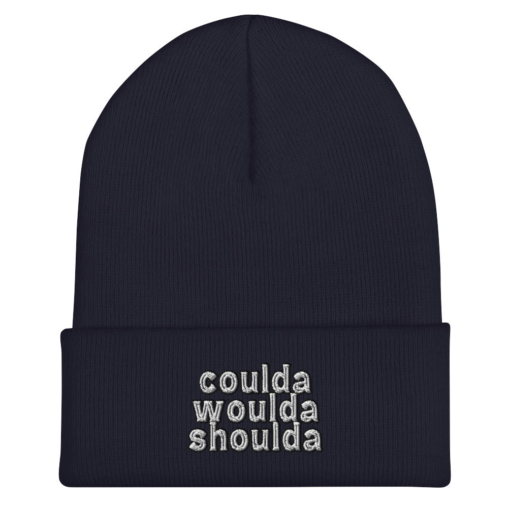 Coulda Woulda Shoulda Cuffed Beanie - Could Have