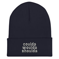 Coulda Woulda Shoulda Cuffed Beanie - Could Have
