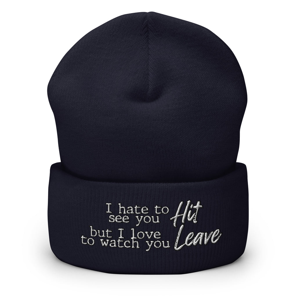 Hit it and Leave Cuffed Beanie