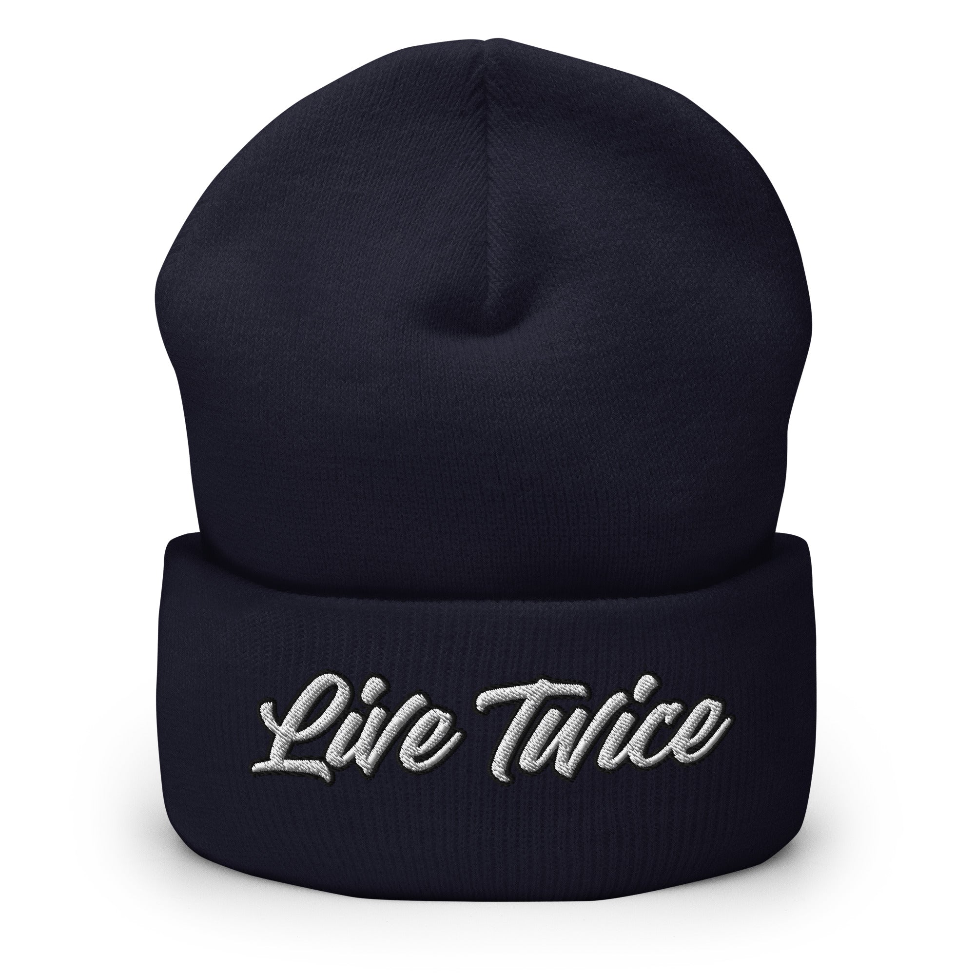 Live Twice Cuffed Beanie - Live Life to the Fullest