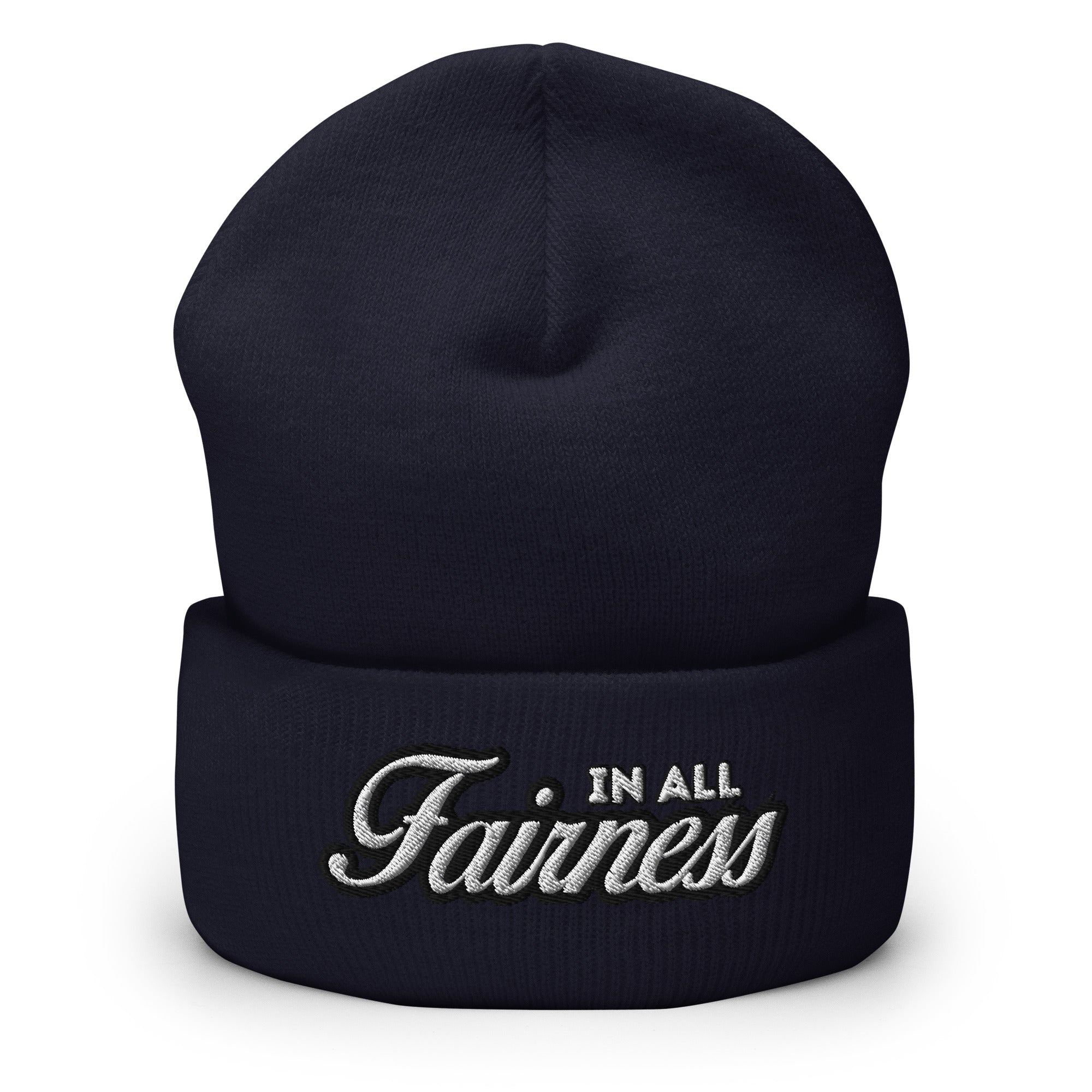 In All Fairness Cuffed Beanie - Funny Modern Statement Beanie