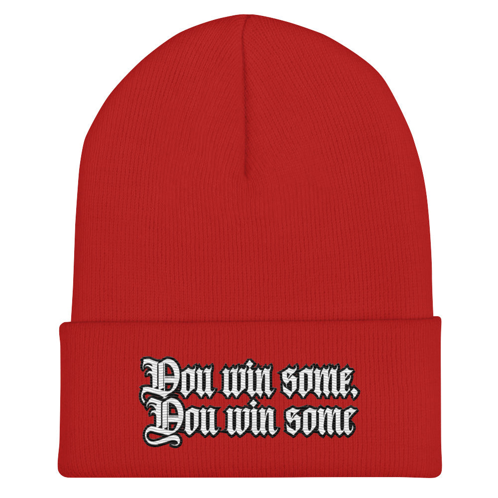 You Win Some, You Win Some Cuffed Beanie