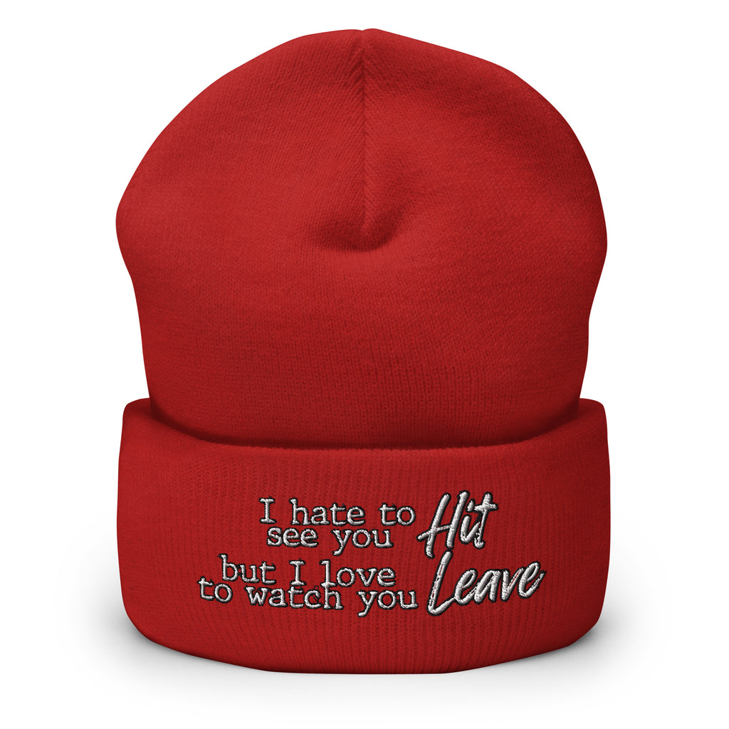 Hit it and Leave Cuffed Beanie