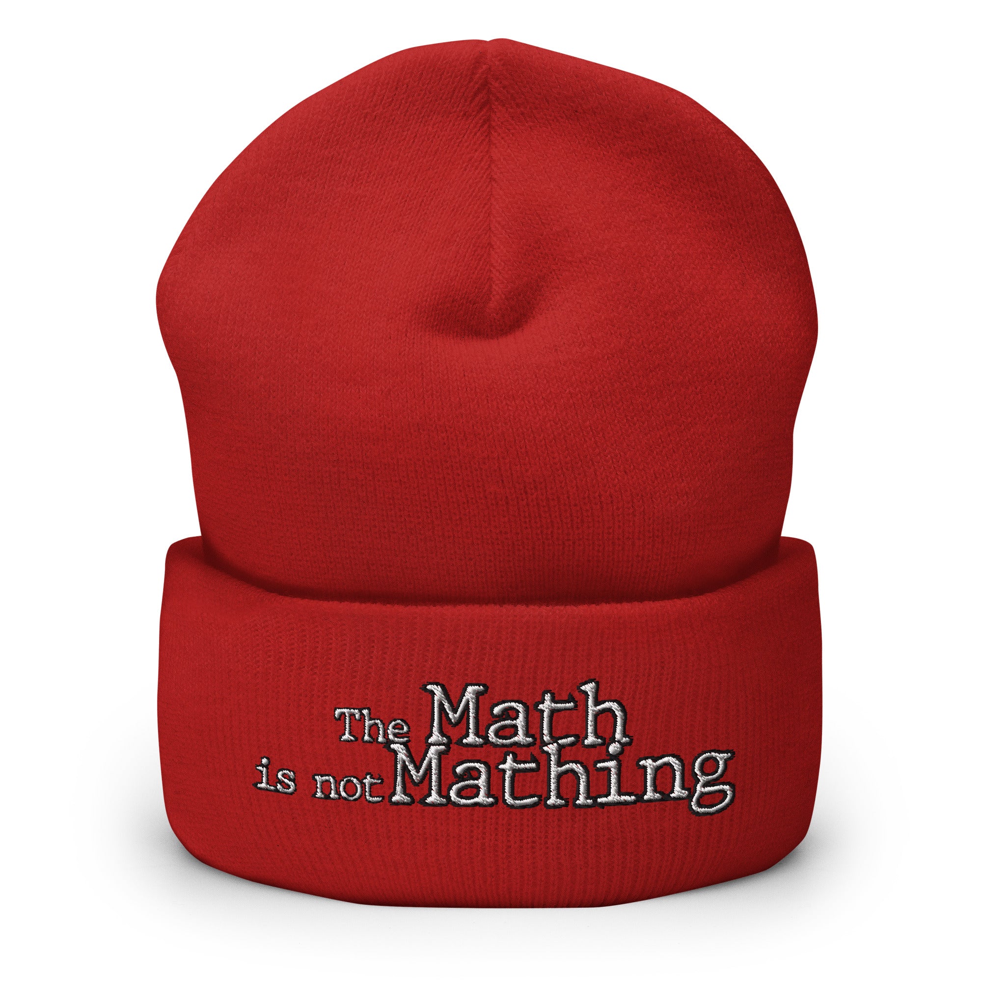 The Math is Not Mathing Cuffed Beanie - Mathematics Subject, Math Difficulty, School Math