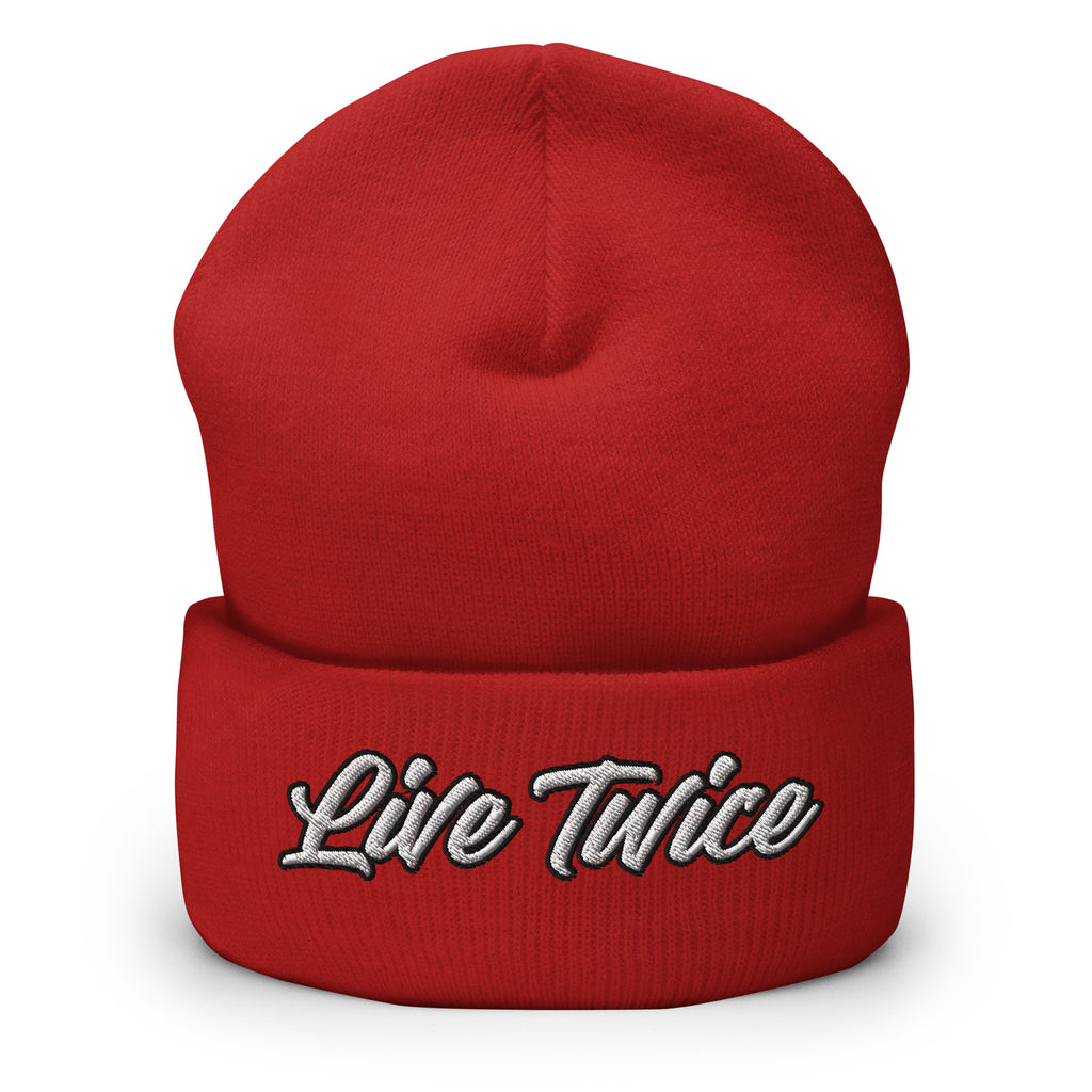 Live Twice Cuffed Beanie - Live Life to the Fullest