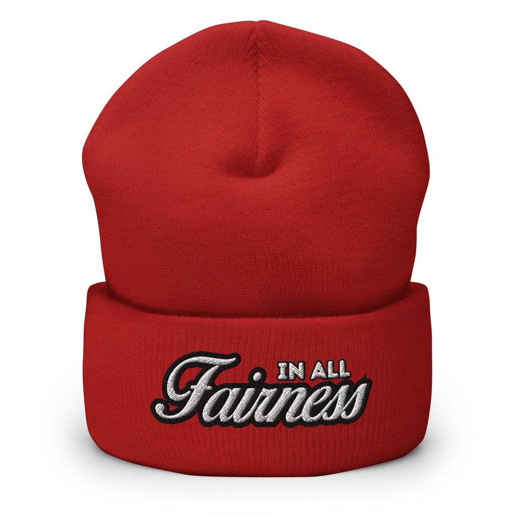In All Fairness Cuffed Beanie - Funny Modern Statement Beanie