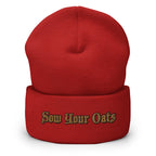Sow Your Oats Cuffed Beanie - Seize Opportunities Idiom Statement Beanie