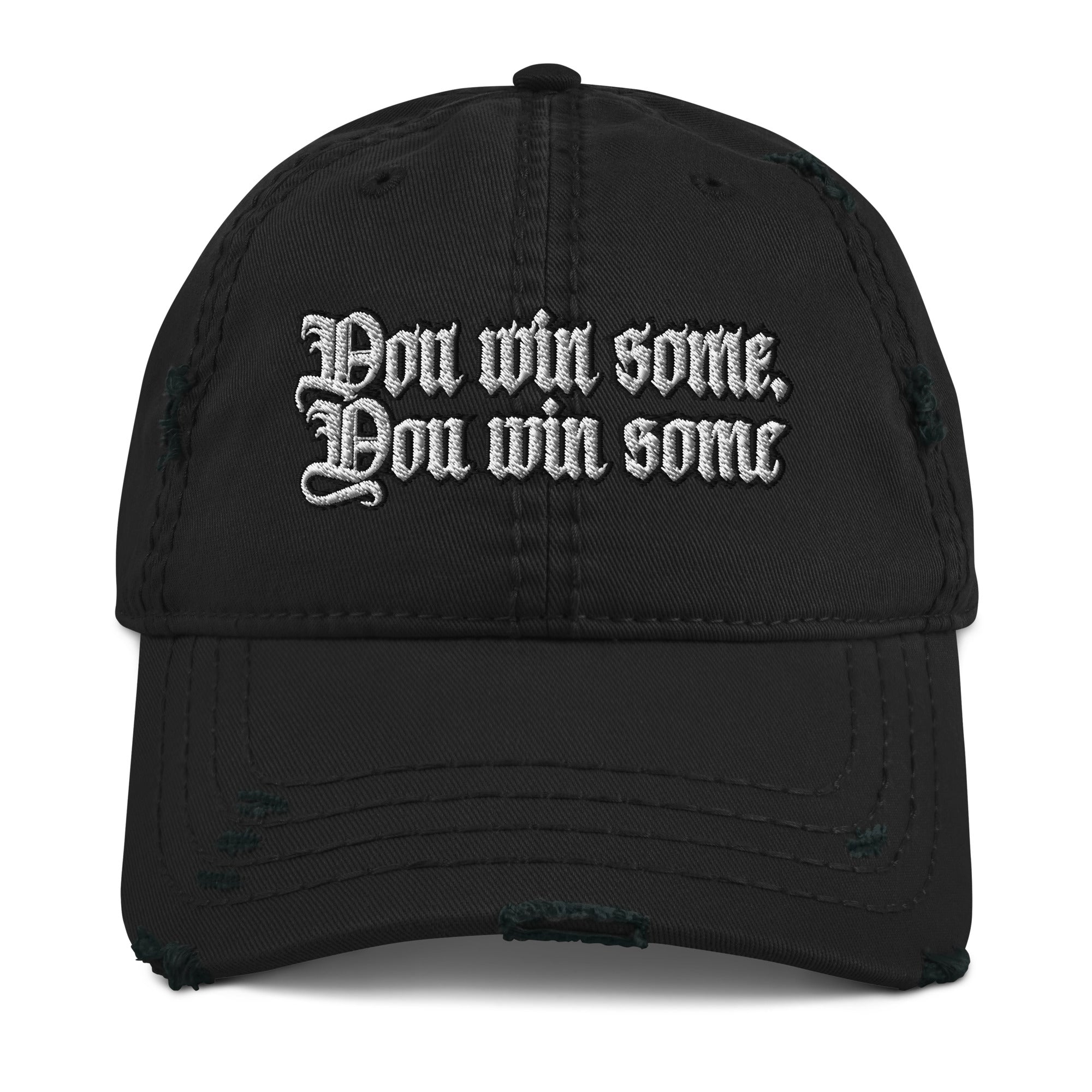 You Win Some, You Win Some Distressed Dad Hat - Urban Street Style You Win Some Dad Hat