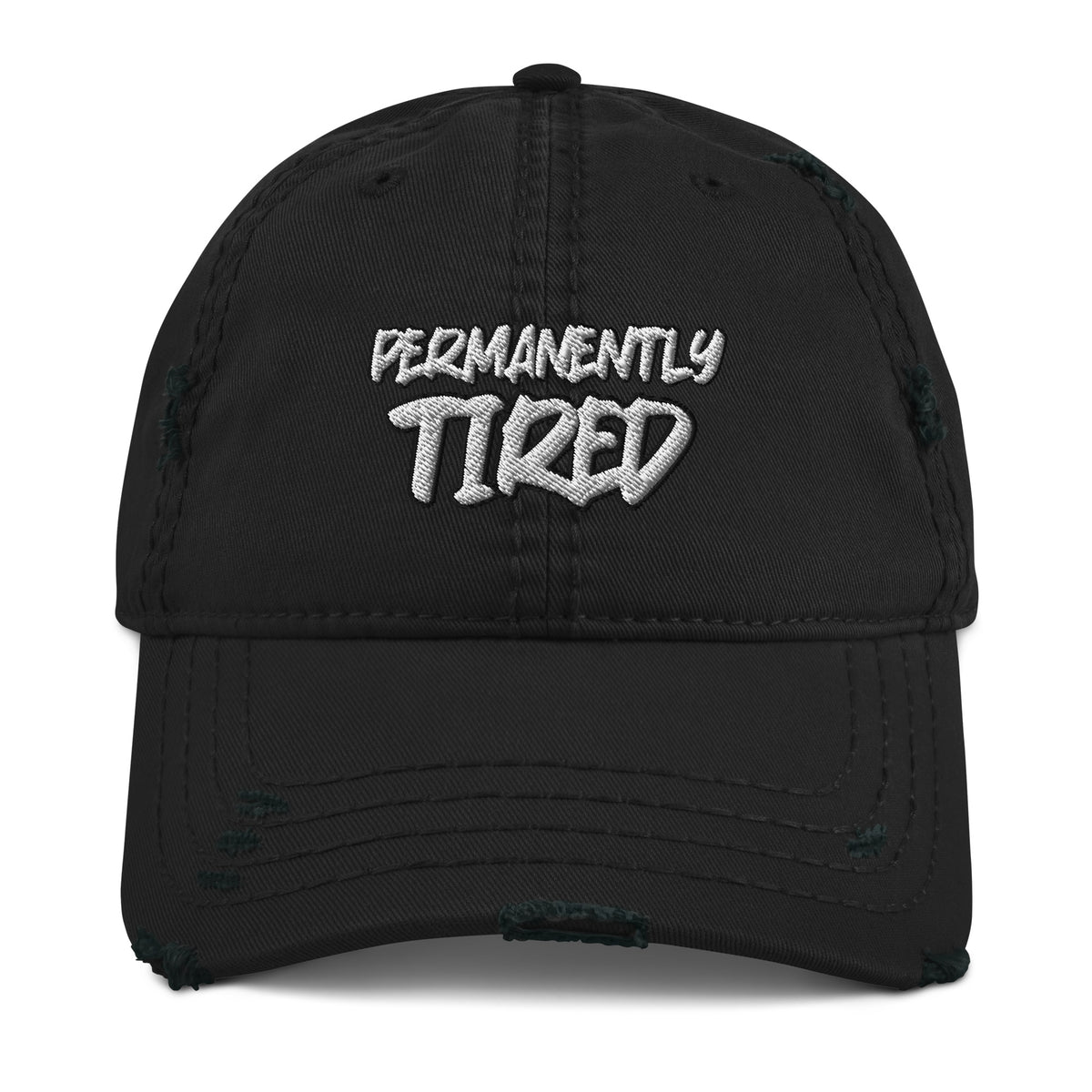 Permanently Tired Distressed Mom Dad Hat - Tired All Day Hat