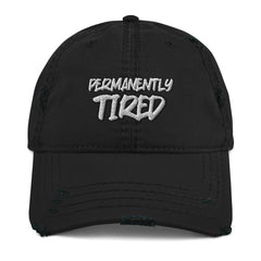 Permanently Tired Distressed Mom Dad Hat - Tired All Day Hat