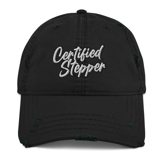 Certified Stepper Distressed Dad Hat - FGE and Juice