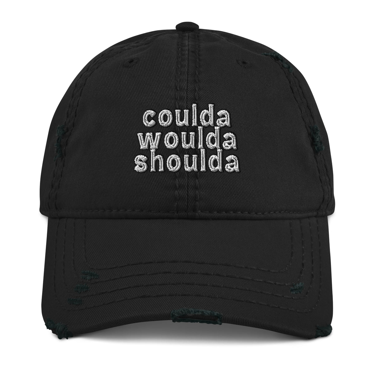Coulda Woulda Shoulda Distressed Dad Hat