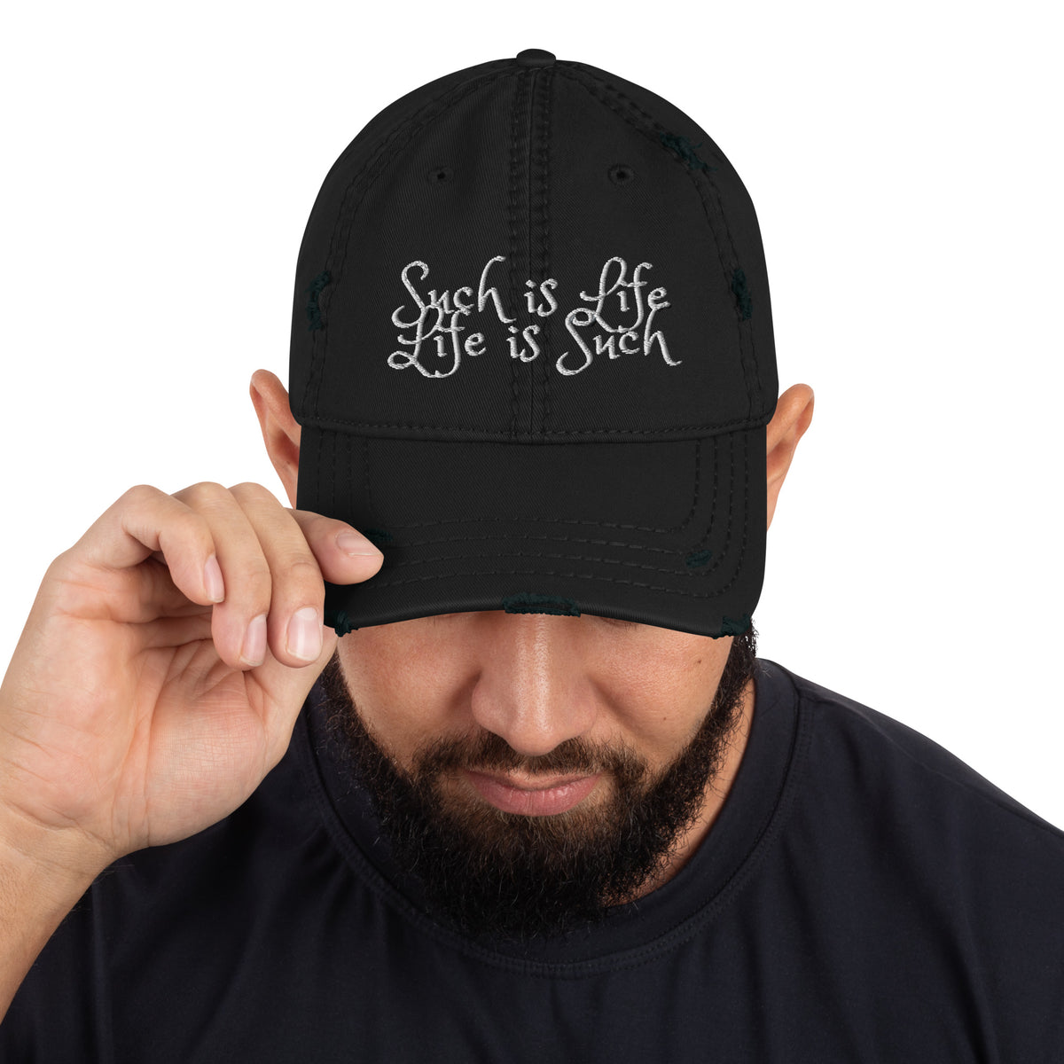 Such is Life Life is Such Distressed Dad Hat - Life Philosophy Hat