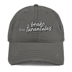 I Brake For Tarantulas Distressed Dad Hat - Tarantula Lover, Insect Lover, Spider Lover, Spider Pet
