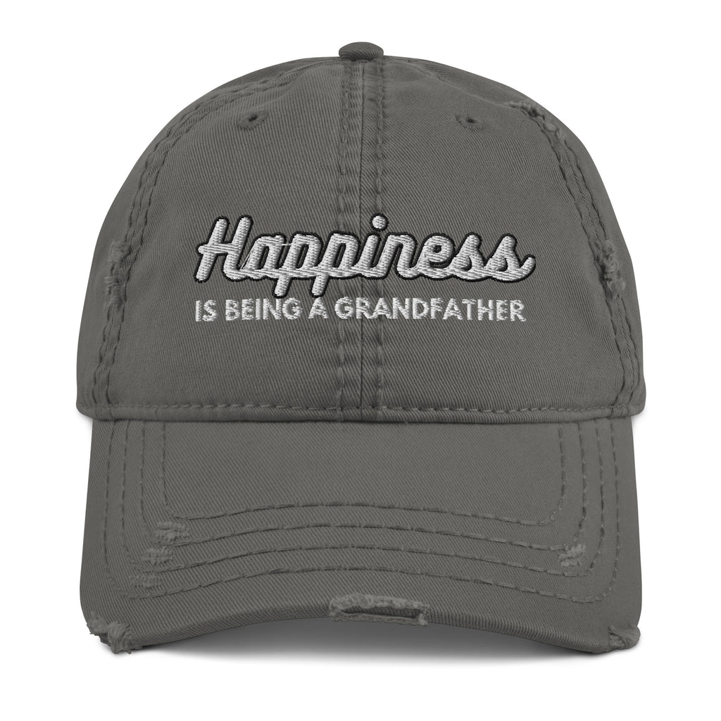 Happiness Is Being a Grandfather Distressed Dad Hat - Best Grandparent Cap