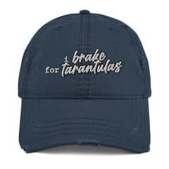 I Brake For Tarantulas Distressed Dad Hat - Tarantula Lover, Insect Lover, Spider Lover, Spider Pet