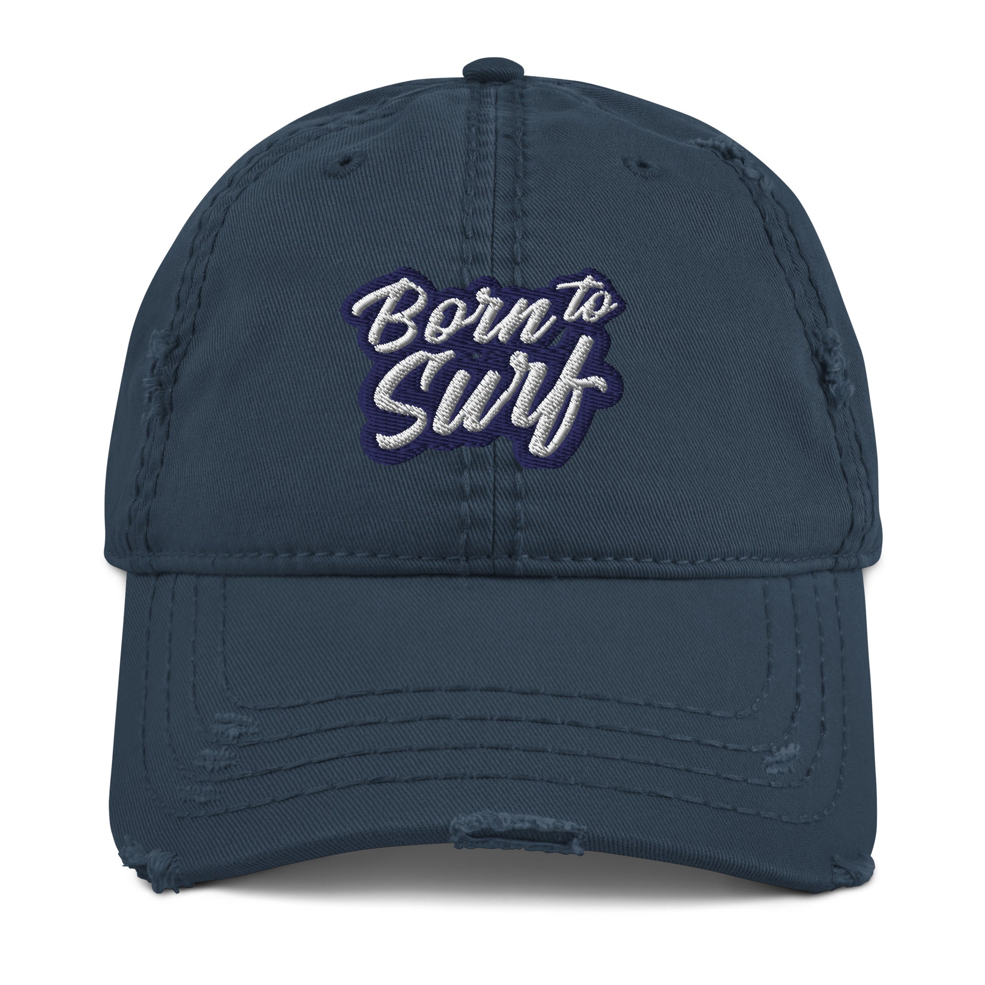 Born To Surf Distressed Dad Hat - Surfing Hat, Surfer