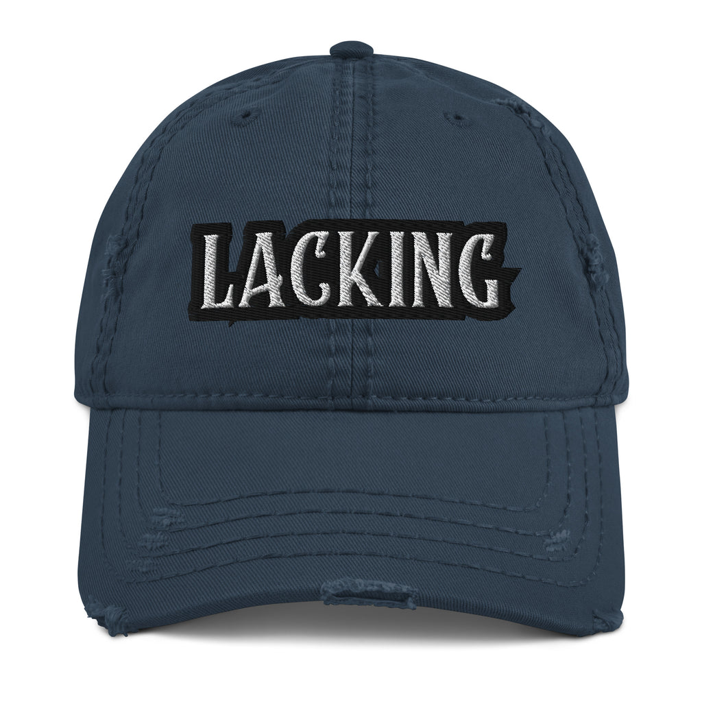 Lacking Statement Distressed Dad Hat - Self-deprecation