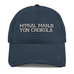 M'pral'manje yon chokola Distressed Dad Hat - Chokola