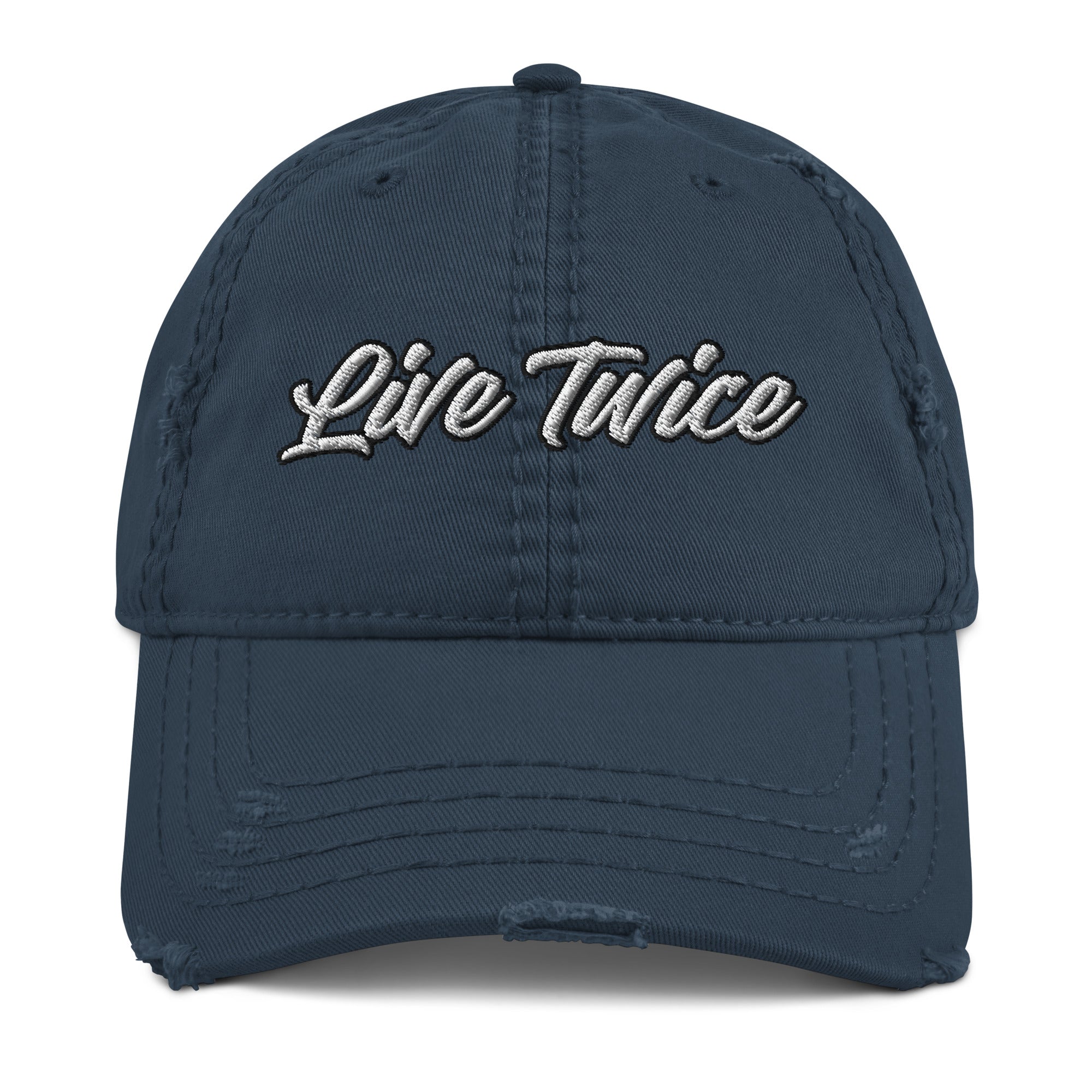 Live Twice Distressed Dad Hat - Live Life to the Fullest