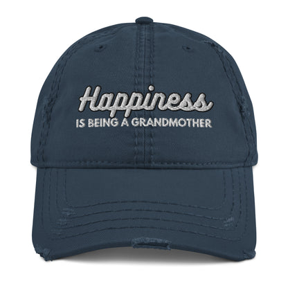 Happiness is Being a Grandmother Distressed Dad Hat - Best Grandparent Cap