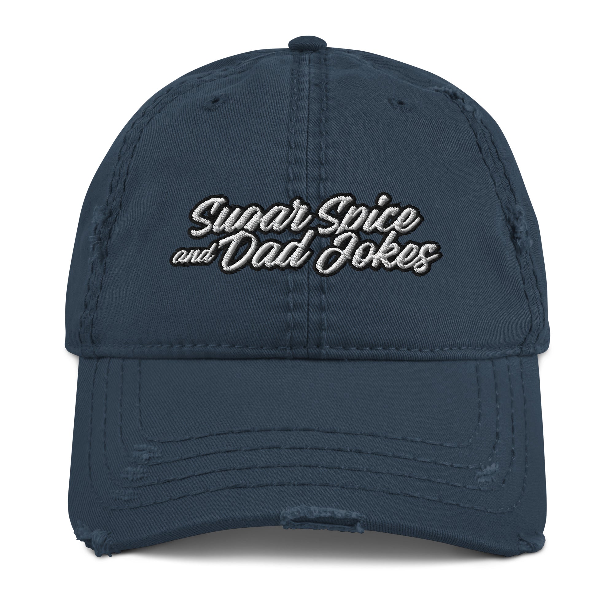 Sugar Spice and Dad Jokes Distressed Dad Hat